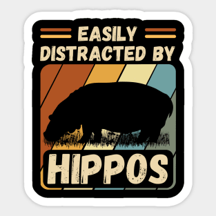 Easily distracted by Retro Vintage Hippos Hippo Animal Lovers Sticker